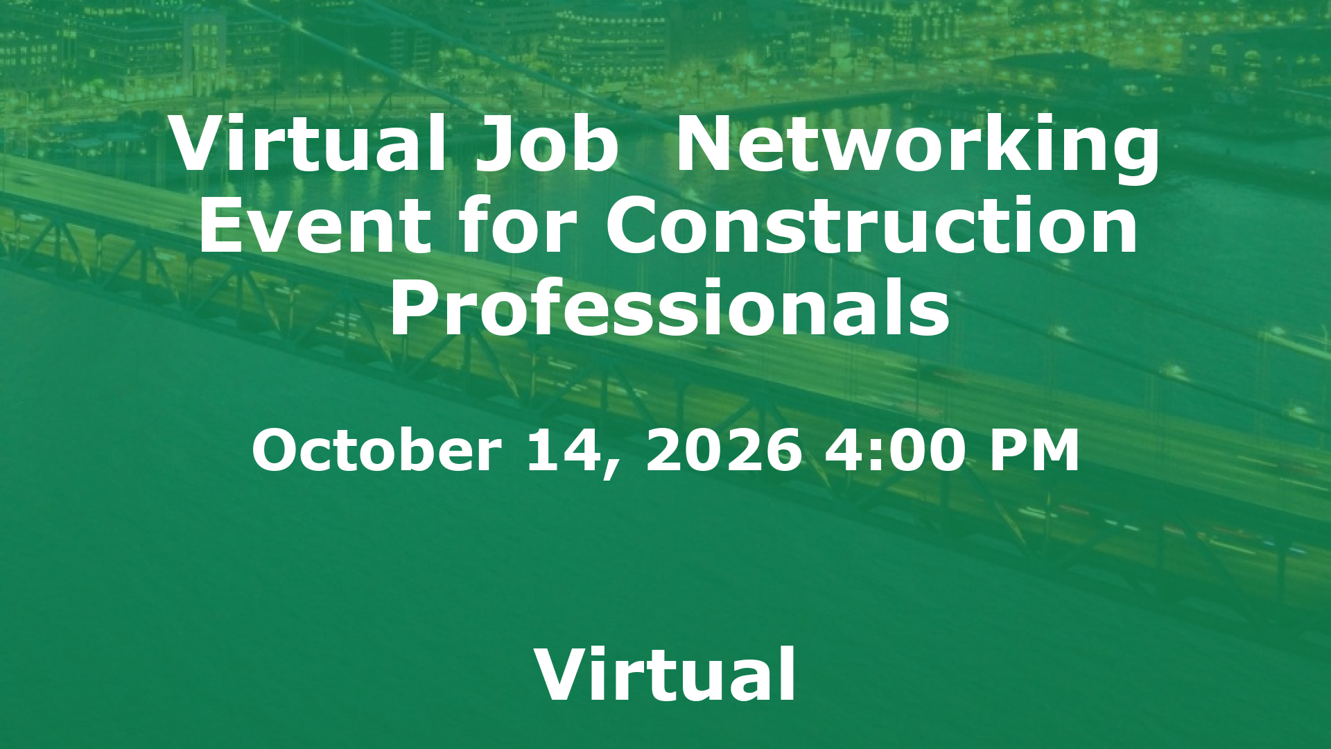 Virtual Job  Networking Event for Construction Professionals event image